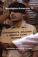 Watch Terrorists Killers and Middle East Wacos M4ufree