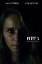 Watch Fused (Short 2018) M4ufree