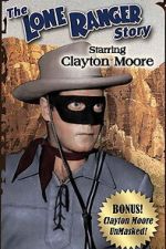 Watch The Lone Ranger Story M4ufree