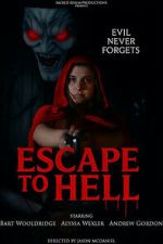 Watch Escape to Hell M4ufree