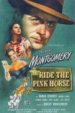 Watch Ride the Pink Horse M4ufree