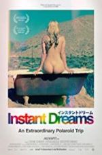 Watch Instant Dreams M4ufree