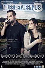 Watch Miles Between Us M4ufree