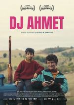 Watch DJ Ahmet M4ufree