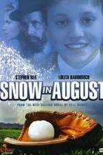 Watch Snow in August M4ufree