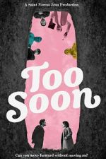 Watch Too Soon M4ufree