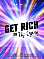 Watch Get rich or try dying (Short 2017) M4ufree