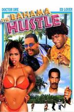 Watch The Bahama Hustle M4ufree