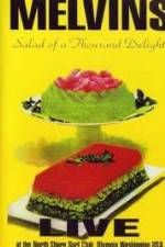 Watch Melvins - Salad Of A Thousand Delights M4ufree