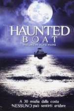 Watch Haunted Boat M4ufree