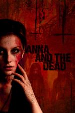 Watch Anna and the Dead M4ufree