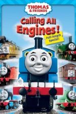 Watch Thomas & Friends: Calling All Engines! M4ufree