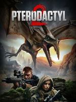 Watch Pterodactyl 2 M4ufree