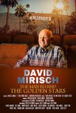 Watch David Mirisch, the Man Behind the Golden Stars M4ufree