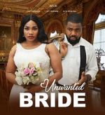 Watch Unwanted Bride M4ufree