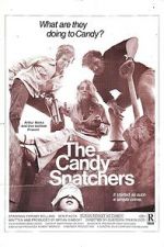 Watch The Candy Snatchers M4ufree
