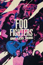 Watch Foo Fighters: One Less Hero M4ufree