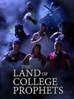 Watch The Land of College Prophets M4ufree