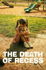 Watch The Death of Recess M4ufree