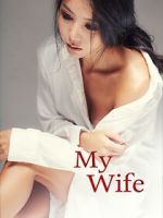 Watch My Wife M4ufree