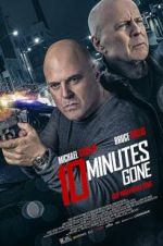 Watch 10 Minutes Gone M4ufree