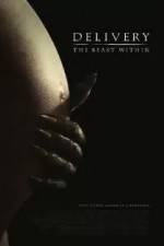 Watch Delivery The Beast Within M4ufree