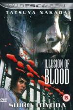 Watch Illusion of Blood M4ufree