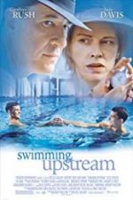 Watch Swimming Upstream M4ufree