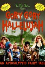 Watch Gory Gory Hallelujah M4ufree