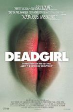 Watch Deadgirl M4ufree