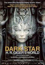 Watch Dark Star: H.R. Giger\'s World M4ufree
