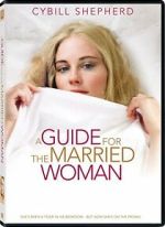 Watch A Guide for the Married Woman M4ufree