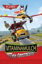 Watch Vitaminamulch: Air Spectacular M4ufree