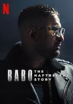 Watch Babo: The Haftbefehl Story M4ufree