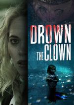 Watch Drown the Clown M4ufree