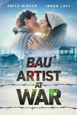 Watch Bau: Artist at War M4ufree