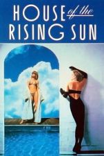 Watch House of the Rising Sun M4ufree