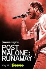 Watch Post Malone: Runaway M4ufree