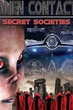 Watch Alien Contact: Secret Societies M4ufree