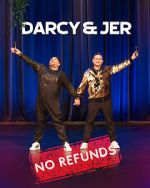 Watch Darcy & Jer: No Refunds (TV Special 2024) M4ufree