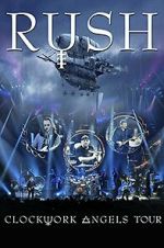 Watch Rush: Clockwork Angels Tour M4ufree