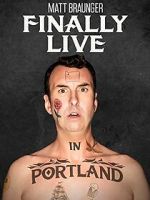 Watch Matt Braunger: Finally Live in Portland M4ufree