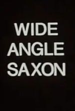 Watch Wide Angle Saxon M4ufree