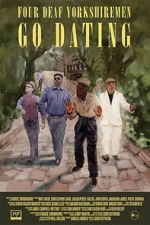 Watch Four Deaf Yorkshiremen Go Dating M4ufree