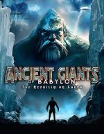 Watch Giants of Babylon: The Nephilim on Earth M4ufree