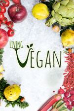 Watch Living Vegan M4ufree