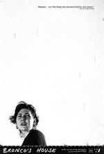 Watch Bronco\'s House (Short 2015) M4ufree