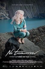 Watch Le Matos Feat. PAWWS: No Tomorrow - A Turbo Kid Tale M4ufree