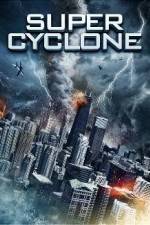 Watch Super Cyclone M4ufree