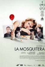 Watch La Mosquitera M4ufree